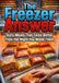 The Freezer Answer: Sixty Meals That Taste Better Than the Night You Made Them