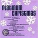 Platinum Sony Music Entertainment Germany GmbH Platinum Christmas