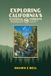 Exploring California's National Forests: A Backcountry Guide to the Golden State: Central Coast