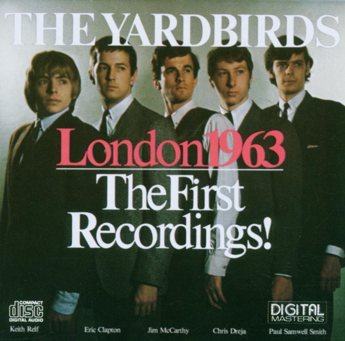 Coast2Coast The Yardbirds - London 1963 The First Recordings (CD)