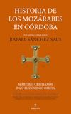 Historia de los mozárabes en Córdoba: Mártires cristianos bajo el dominio omeya
