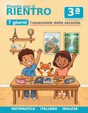 Libro delle Vacanze a Colori: Dalla 2ª alla 3ª Elementare in 7 Giorni