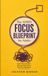 The ADHD Focus Blueprint for Adults: Practical Strategies to Stop Procrastination, Manage Distractions, and Build Unshakeable Focus
