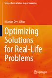 Optimizing Solutions for Real-Life Problems