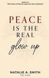 Peace PeopleWiseInspo Peace Is The Real Glow Up Hardcover