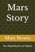 Mars Story: An Adventure on Mars