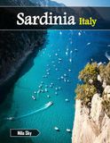 Sardinia Italy: A Luxury Coffee Table Book of Iconic Landmarks