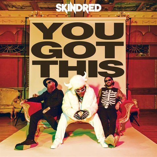 You Skindred You Got This LP Coloured Vinyl