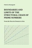 Boundaries Bol Numerical Order and Chaos- Boundaries and Limits of the Structural Chaos of Prime Numbers