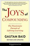 The Libri GmbH The Joys of Compounding: The Passionate Pursuit of Lifelong Learning, Revised and Updated