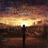 FORTY BELOW RECORDS Sam Morrow There Is No Map