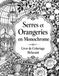 Serres et Orangeries Monochrome Relaxing Coloring Book