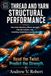 THREAD AND YARN STRUCTURAL PERFORMANCE: How twist direction affects strength, why ply matters, and matching materials to your project