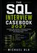The SQL Interview Casebook 2027