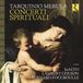 Tarquinio InAlto, Lambert Colson, Bernard Foccroulle - Merula: Concerti Spirituali (CD)