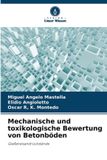 Mechanische Verlag Unser Wissen Mechanische und toxikologische Bewertung von Betonböden
