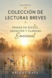 Colección Libri GmbH Colección de Lecturas Breves – Volumen 6: Pensar en Exceso, Sanación y Claridad Emocional Paperback