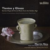Tientos Audite Martin Neu & Ensemble Officium - Tientos Y Glosas-Iberian Organ & Choral Music (CD)