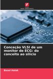Conceção OmniScriptum SRL Conceção VLSI de um monitor de ECG Paperback