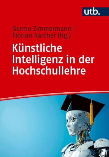 Künstliche Waxmann Verlag GmbH Künstliche Intelligenz in der Hochschullehre Paperback