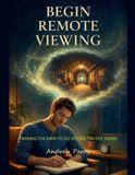 Begin Remote Viewing Paperback