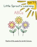 Little Sprout's Learning: ABCs