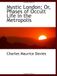 Mystic London; Or, Phases of Occult Life in the Metropolis