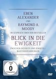 Eben Alexander und Raymond A. Moody im Gespräch über den Bestseller Blick in die Ewigkeit - DVD: zwischen Diesseits und Jenseits - Nahtoderfahrungen