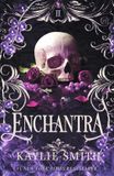 Enchantra: Bookouture Enchantra: A spicy fantasy romance: 1 Paperback