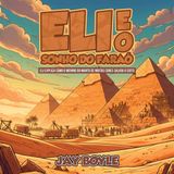 Eli e o Sonho do Faraó Paperback
