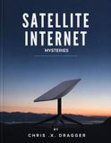 Satellite Internet Mysteries