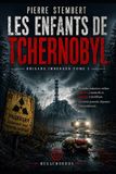 Les Independently Published Les Enfants de Tchernobyl Paperback