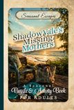 ShadowVale's Missing Mothers: A Seasonal Puzzle & Activity Book for Adults