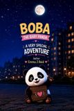 Boba the Baby Panda A Very Special Adventure