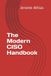 The Modern CISO Handbook