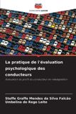 La Editions Notre Savoir La pratique de l'évaluation psychologique des conducteurs