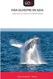 Vida Editorial Academica Espanola Vida Silvestre En Azul Paperback