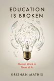Education is Broken