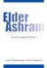 Elder Ashram: Revisioning aging and eldercare