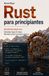 Rust para principiantes: Aprende Rust desde cero: Ownership, Cargo, CLI, Async, APIs web con Axum y proyectos prácticos