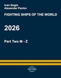 Fighting ships of the world 2026. Part Two. M - Z
