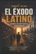 El Libri GmbH El Éxodo latino Paperback