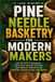 Pine Libri GmbH Pine Needle Basketry For Modern Makers