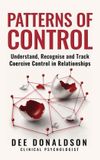 Patterns WiseWOMAN Studio Patterns of Control: Understand, Recognise and Track Coercive Control in Relationships Hardcover