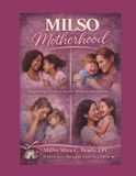 MilSo Motherhood: Supporting Mothers on the Military Homefront: A Real-Life Guide to Navigating Stress, Loneliness, Identity, and Emotional Balance While Raising Children in Military Life