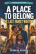 A Place to Belong: The Last Family Waiting