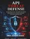 API Independently Published API Threat Defense Paperback
