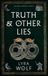 Truth and Other Lies: The Nine Worlds Rising Book 1