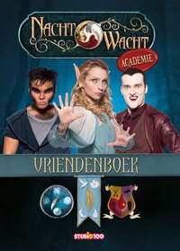Nachtwacht - Nachtwacht Academie - Vriendenboek - Hardcover - Nederlands