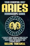 Your Aries 2027 Horoscope Guide